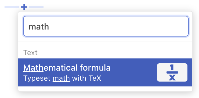 A screenshot of the word ‘math’ typed into the add cell menu, with the “Mathematical formula” option selected.