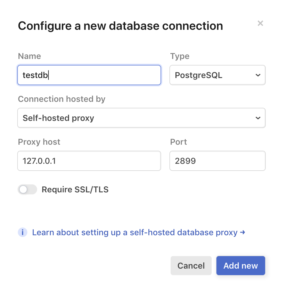 Screenshot of modal window where a user can configure a new database connection by adding information for the database Name, Type, Connection hosted by, Proxy host, and Port.